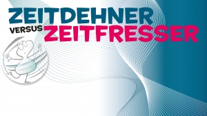 Zeitdehner versus Zeitfresser